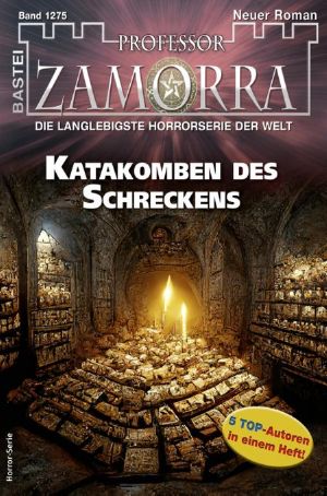 [Professor Zamorra 1275] • Katakomben des Schreckens